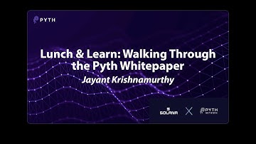 Pyth Workshop - Day 2 - Walking Through the Pyth Whitepaper