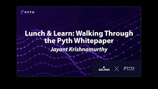 Pyth Workshop - Day 2 - Walking Through the Pyth Whitepaper