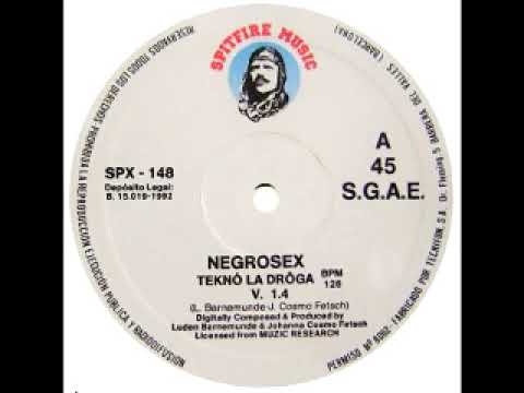 Negrosex – Teknó La Drôga (V.1.4) 1992 - YouTube