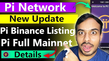 Pi Binance Listing | Pi Network New Update | Pi Open Mainnet | Pi Price | Pi Migration | Pi KYC 😮