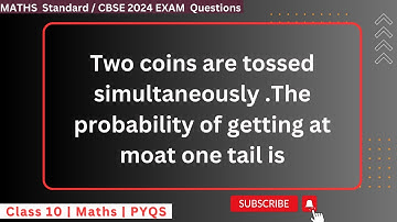 Two coins are tossed simultaneously .The probability of getting at moat one tail is #cbse10th