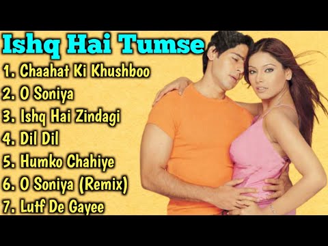 Ishq Hai Tumse Movie Song All | Bipasha Basu & Dino Morea |ALL TIME SONGS