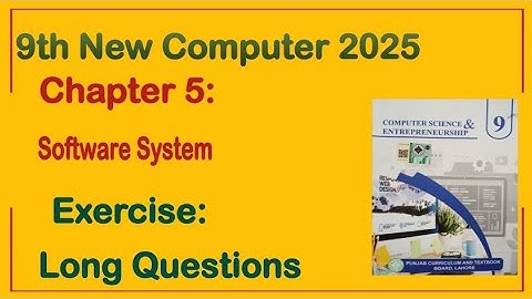 9Th Class Computer New Book 2025 || Chapter 5,Exercise Solution || Punjab Board 9th new computer