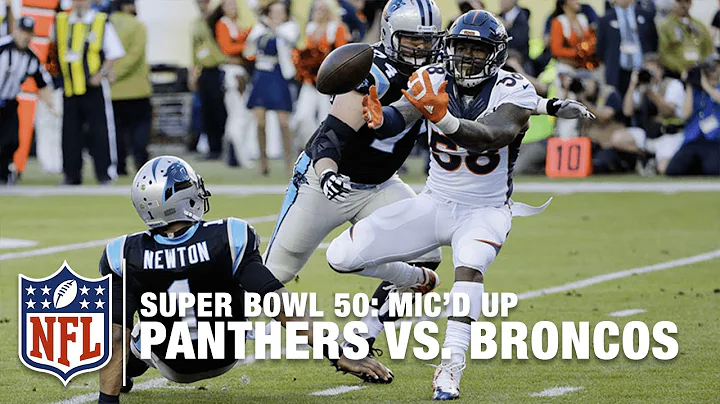 Panthers vs. Broncos: Super Bowl 50 | First Half Mic’d Up Highlights | Inside the NFL