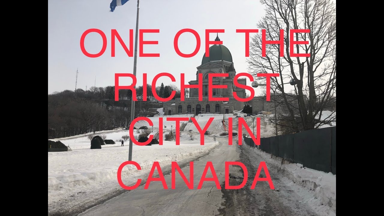 Roaming around in ‘One of the richest city in Canada Wealthy place in