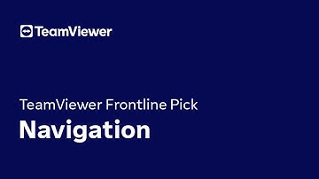 TeamViewer Frontline Pick – Navigation