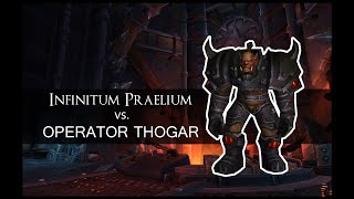 Infinitum Praelium Vs Operator Thogar Mythic - Multiple Pov