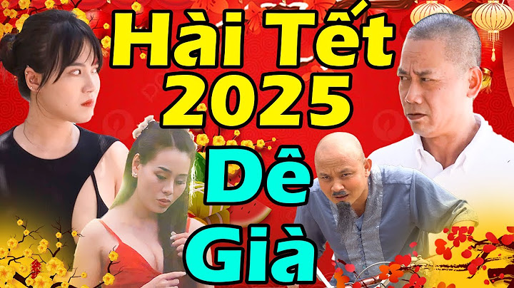 Cười tụt quần với Hài "Dê Già" Hay Nhất Tết 2025 - Hài Bình Trọng, Chiến Thắng, Quang Tèo Mới Nhất