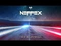 NEFFEX - New Beginnings | [1 Hour Version]