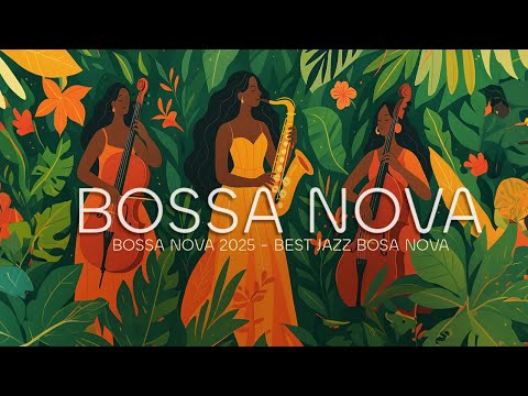 Bossa Nova Cover Songs 2025 Great Collection Of Bossa Nova Songs Best Bossa Nova Jazz Covers 2025 Bossa Nova Cover Songs 2025 Great Collection Of Bossa Nova Songs Best Bossa Nova Jazz Covers 2025