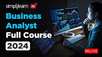 🔥 Business Analyst Full Course 2024 | Learn PowerBI SQL Excel 🔴LIVE | 2024 | Simplilearn