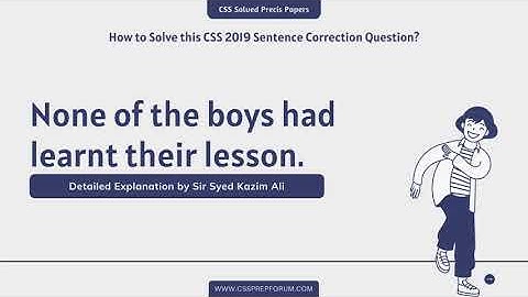 None of the boys learnt their lesson. | CSS Solved Sentence Corrections by Sir Syed Kazim Ali