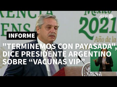 "Terminemos con la payasada", dice presidente argentino sobre escándalo de vacunas | AFP