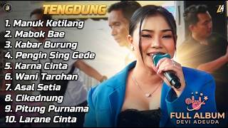 Download lagu MANUK KETIANG TENGDUNG VIRAL FB TIKTOK ‼️TARLING CIREBONAN TERPOPULER‼️PALING ADEM 2026 DEVI ADINDA