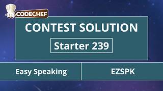 Easy Speaking | EZSPK | Starter 239 | CodeChef Official Solution