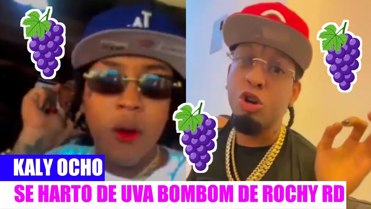 Uva Rochy Rd KALY OCHO HARTO DE UVA BOMBOM DE ROCHY RD 🍇🍇🍇 - YouTube