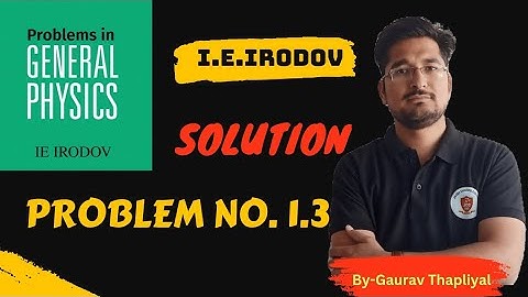 I.E.Irodov(Solution)-Problem No.1.3 #irodovsolutions #iitjee #jeeadvanced #physics #neet  #dehradun