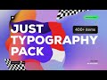 Just Typography Pack | videohive