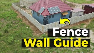 From Start to Finish: Building a Fence Wall in Ghana