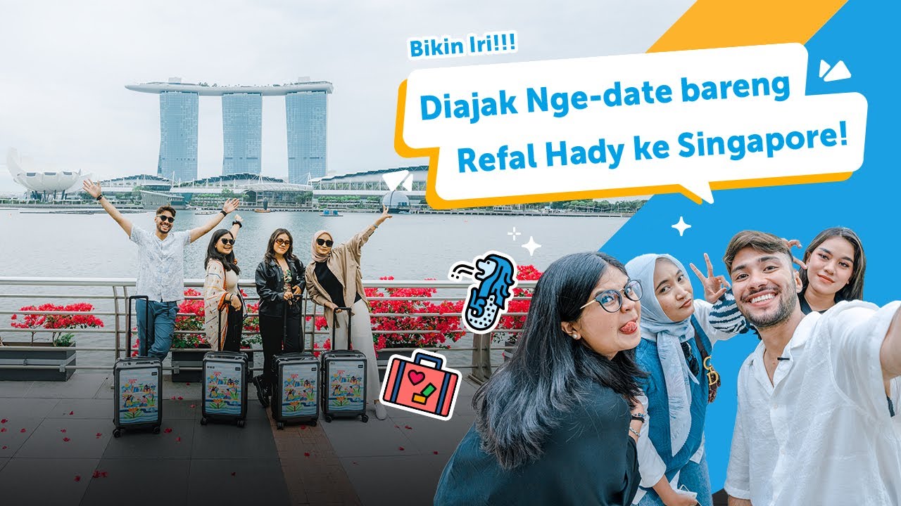 Nge-date sama Refal Hady di Singapore! | EPIC TRIP