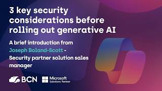 3 key security considerations before rolling out generative AI