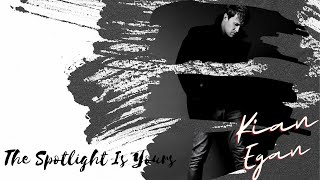 The Spotlight Is Yours: Mr. Kian Egan