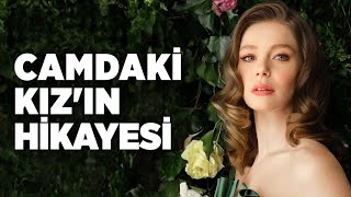 Camdaki Kız'ın Hikayesi