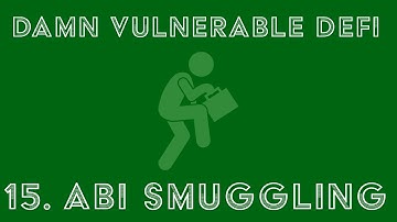 15. ABI Smuggling Walkthrough - Damn Vulnerable DeFi v3