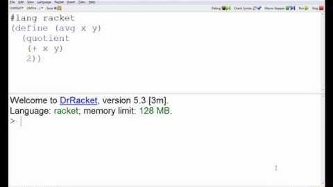 Racket Programming - Introduction to Racket: calling and defining functions, if, cond.