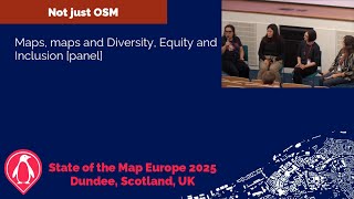 2025: Maps, maps and Diversity, Equity and Inclusion [panel]