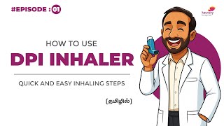 How To Use A Dpi Inhaler? Dpi இனஹலர எபபட பயனபடததவத?