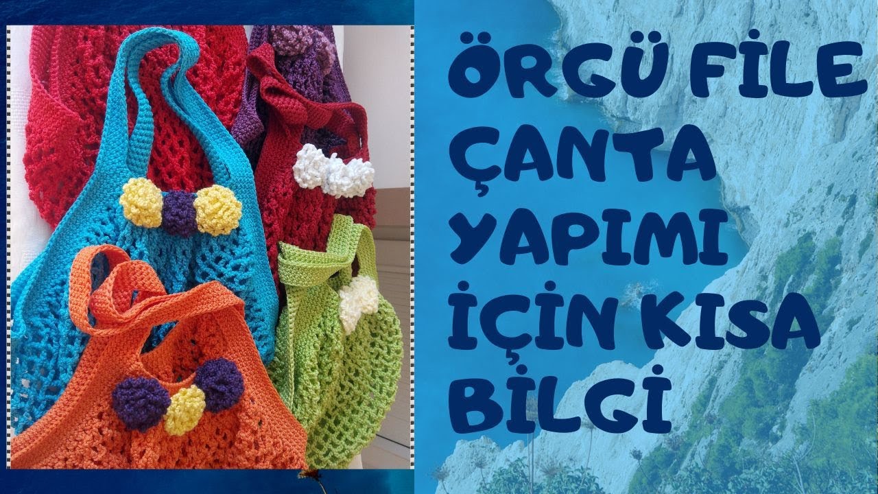 ÖRGÜ FİLE ÇANTA YAPIMI İÇİN KISA BİLGİ NOT.....#örgüçanta, #örgüfileçanta, #örgüplajçanta