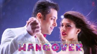 Download Lagu Hangover || Meet Bros Anjjan, Feat, Salman Khan, Shreya Ghoshal MP3 Download Lagu Hangover || Meet Bros Anjjan, Feat, Salman Khan, Shreya Ghoshal MP3