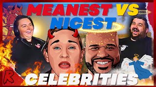 Meanest VS Nicest Celebrities - @SunnyV2 | RENEGADES REACT