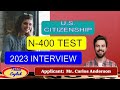 US Citizenship Interview Test | USCIS Form N-400 | Naturalization Interview Simulation | 2023 New