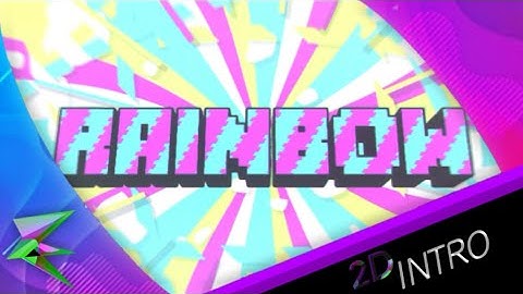 2D Intro // RainbowFX // Friend-Tro // 30Likes?