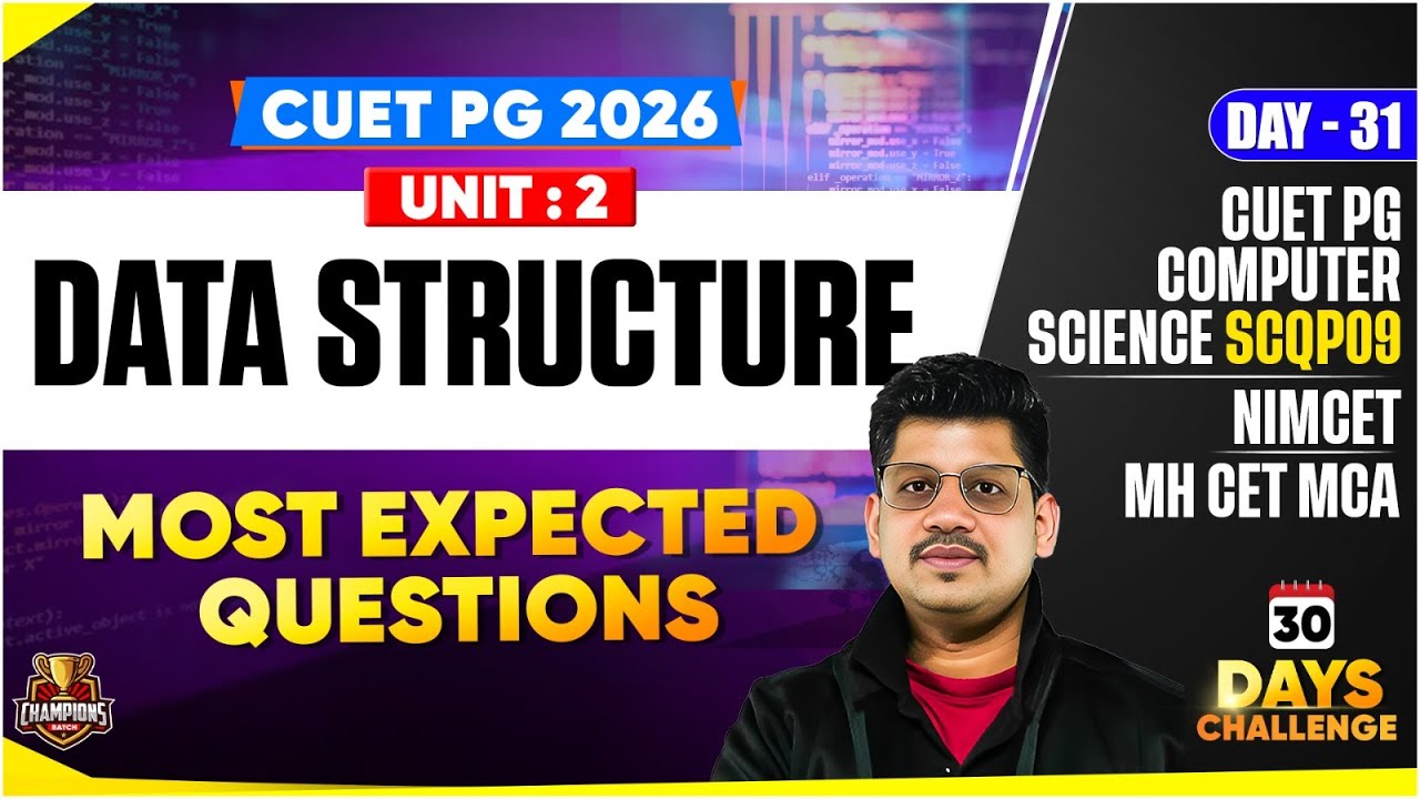 CUET PG 2026 MCA | DATA STRUCTURE, MOST EXPECTED QUESTIONS | NIMCET ...