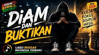 Stay Quiet and Prove It – Viral TikTok Reggae 2026 | Newest Indonesian Reggae Song