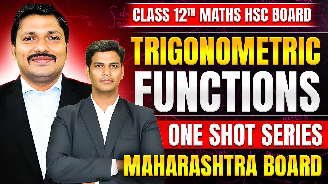 TRIGONOMETRIC FUNCTIONS ONE SHOT FOR CLASS 12 HSC BOARD EXAM 2026 