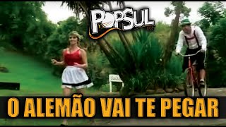 Video thumbnail of "O ALEMÃO VAI TE PEGAR -  BANDA POPSUL ( Paródia Rionegro e Solimões )"