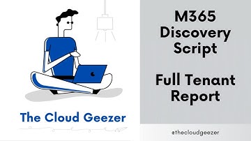 Microsoft 365 Discovery Report - Full Tenant Details