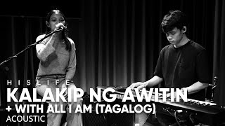 Kalakip ng Awitin   With All I Am(Tagalog) | His Life Worship (Acoustic)