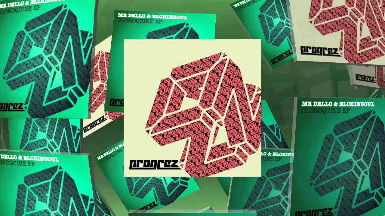 Watch Mr. Dello & Elchinsoul - Cloroquine - Original Mix (Progrez) on YouTube Watch Mr. Dello & Elchinsoul - Cloroquine - Original Mix (Progrez) on YouTube