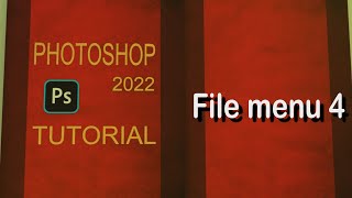 File menu part 4 PHOTOSHOP TUTORIAL in हिंदी