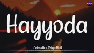 Hayyoda (Lyrics) - @Anirudh x Priya Mali | Jawan | SRK | Vijay Sethupathi | Nayanthara
