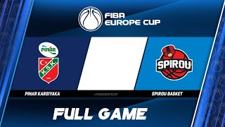 Pinar Karsiyaka v Spirou Basket - Full Game - FIBA Europe Cup 2019