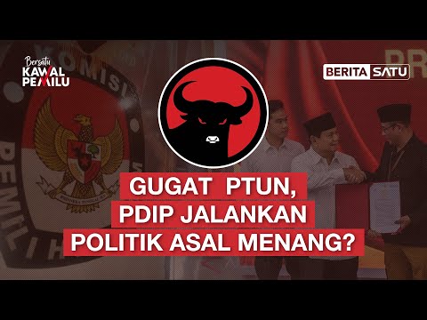 🔴 LIVE | Gugat PTUN, PDI-P Jalankan Politik Asal Menang? – Bersatu Kawal Pemilu