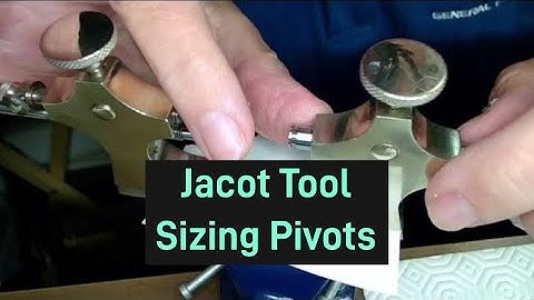 Jacot Tool - Sizing Pivots
