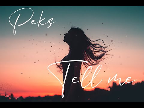 Peks - Tell me | Future Bass Music