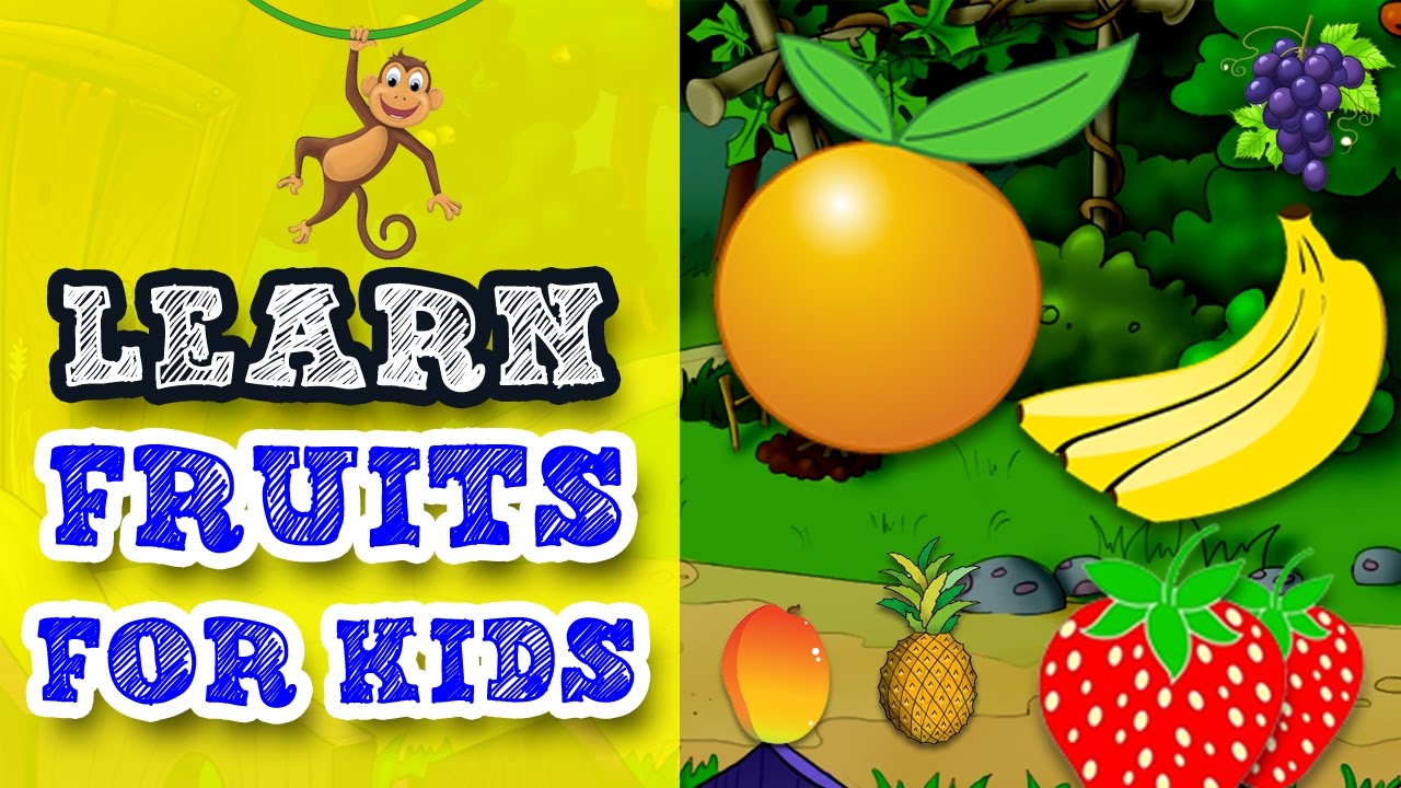 Learn Fruits For Kids Apple Banana Cherry Grapes Mango Pears
